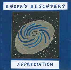 Loser's Discovery - Appreciation