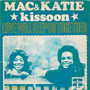 Mac & Katie Kissoon - Love Will Keep Us Together