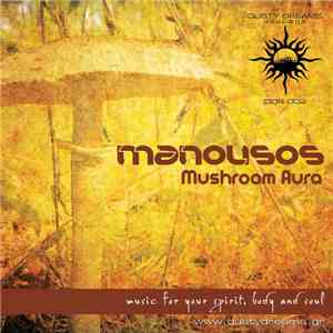 Manousos - Mushroom Aura