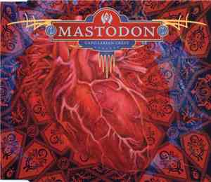 Mastodon - Capillarian Crest
