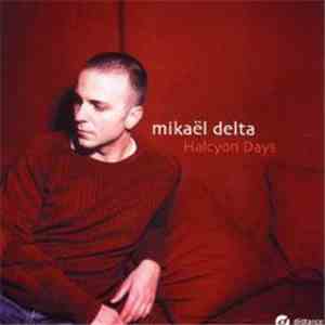 Mikaël Delta - Halcyon Days