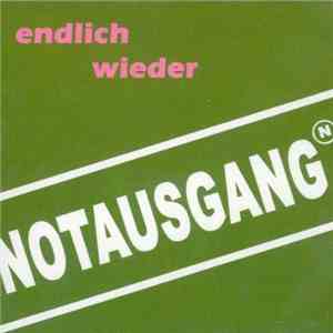 Notausgang - Endlich Wieder