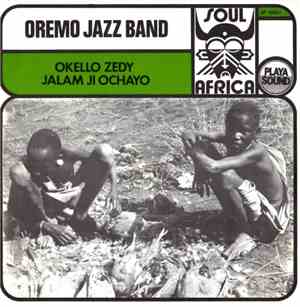 Oremo Jazz Band - Okello Zedy / Jalam Ji Ochayo