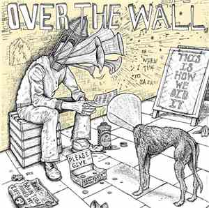 Over The Wall -  This Is How We Did It