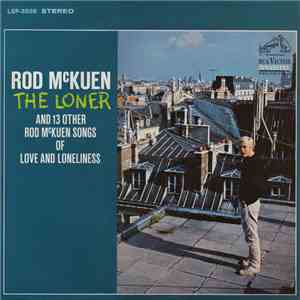 Rod McKuen - The Loner And 13 Other Rod McKuen Songs Of Love And Loneliness