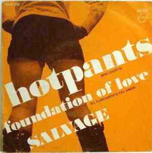 Salvage  - Hot Pants / The Foundation Of Love