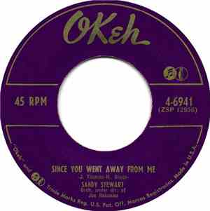 Sandy Stewart  - Since You Went Away From Me