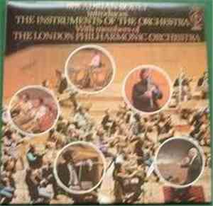Sir Adrian Boult - Sir Adrian Boult Introduces The Instruments Of The Orchestra