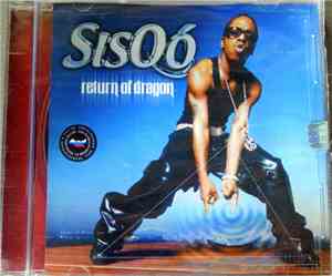 SisQó - Return Of Dragon