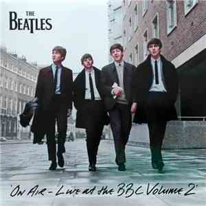 The Beatles - On Air - Live At The BBC Volume 2