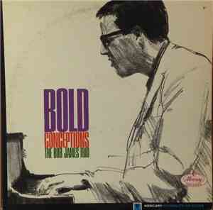 The Bob James Trio - Bold Conceptions