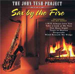 The John Tesh Project - Sax By The Fire