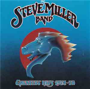 The Steve Miller Band - Greatest Hits 1974-78