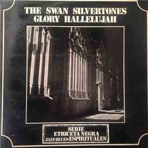 The Swan Silvertones - Glory Hallelujah