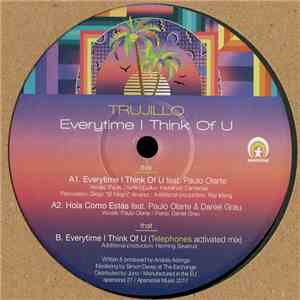 Trujillo - Everytime I Think Of U