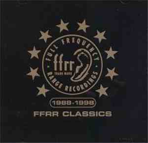 Various - FFRR Classics 1988 - 1998