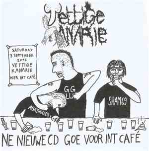 Vettige Kanarie - Ne Nieuwe CD Goe Voor Int Café
