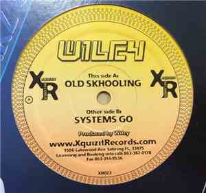 Wiley - Old Skhooling / Systems Go