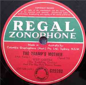 Wilf Carter And The Big Hole Bronco Busters - The Tramp's Mother / Midnight ...