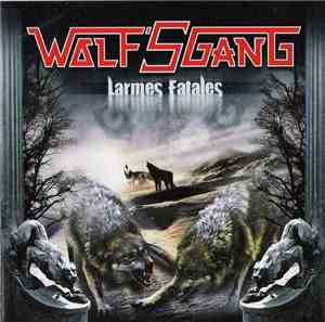 Wolf's Gang - Larmes Fatales