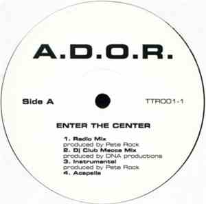 A.D.O.R. - Enter The Center