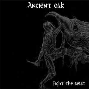 Ancient Oak - Fight The Beast