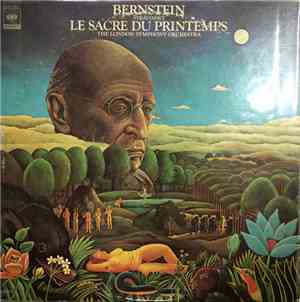 Bernstein, The London Symphony Orchestra - Stravinsky - Le Sacre Du Printem ...