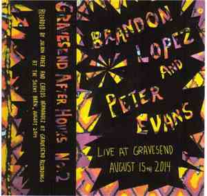 Brandon Lopez  And Peter Evans  - Live At Gravesend August 15th 2014