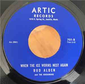 Bud Alden And The Buckeroos - Squaws Along The Yukon