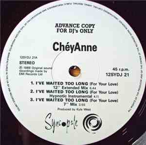 ChéyAnne - I've Waited Too Long (For Your Love)
