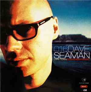 Dave Seaman - Global Underground 016: Cape Town