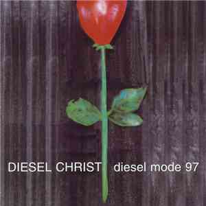 Diesel Christ - Diesel Mode 97