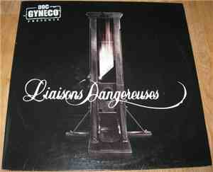 Doc Gynéco - Liaisons Dangereuses