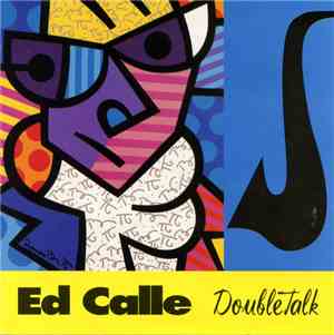 Ed Calle - DoubleTalk