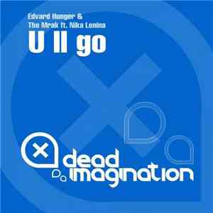 Edvard Hunger & The Mrak Ft. Nika Lenina - U'll Go