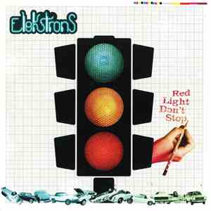 Elektrons  - Red Light Don't Stop