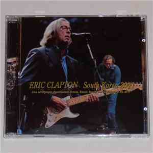 Eric Clapton - South Korea 2011