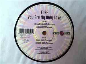 Fuze  - You Are My Only Love