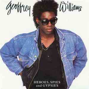 Geoffrey Williams - Heroes, Spies And Gypsies