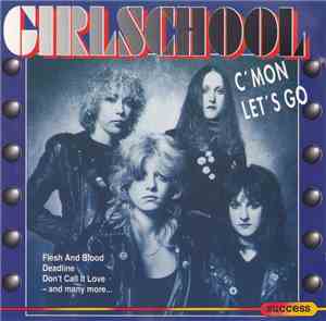 Girlschool - C'Mon Let's Go