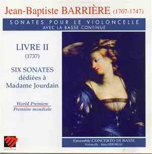 Jean-Baptiste Barrière, Ensemble Concerto di Bassi, Alain Gervreau - Sonate ...
