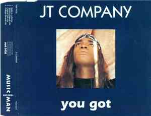 JT Company - You Got