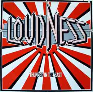 Loudness  - Thunder In The East