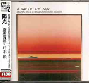 Masahiko Togashi, Isao Suzuki - A Day Of The Sun