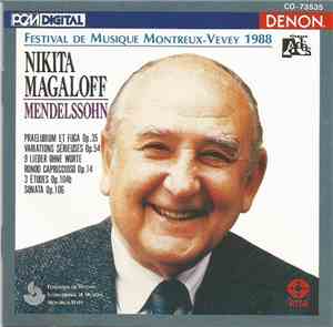 Mendelssohn, Nikita Magaloff - Piano Works