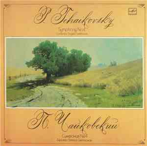 P. Tchaikovsky - The USSR Symphony Orchestra , Conductor Evgeni Svetlanov - ...