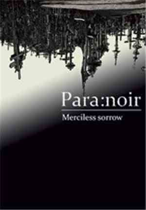 Para:noir - Merciless Sorrow