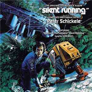 Peter Schickele - Silent Running (The Original Soundtrack Album)
