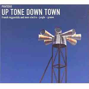 Piratedub - Up Tone Down Town