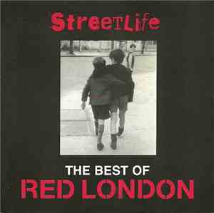 Red London - Streetlife - The Best Of Red London